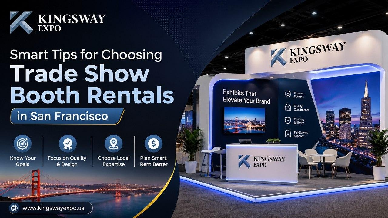 Smart Tips for Choosing Trade Show Booth Rentals in San Francisco |...