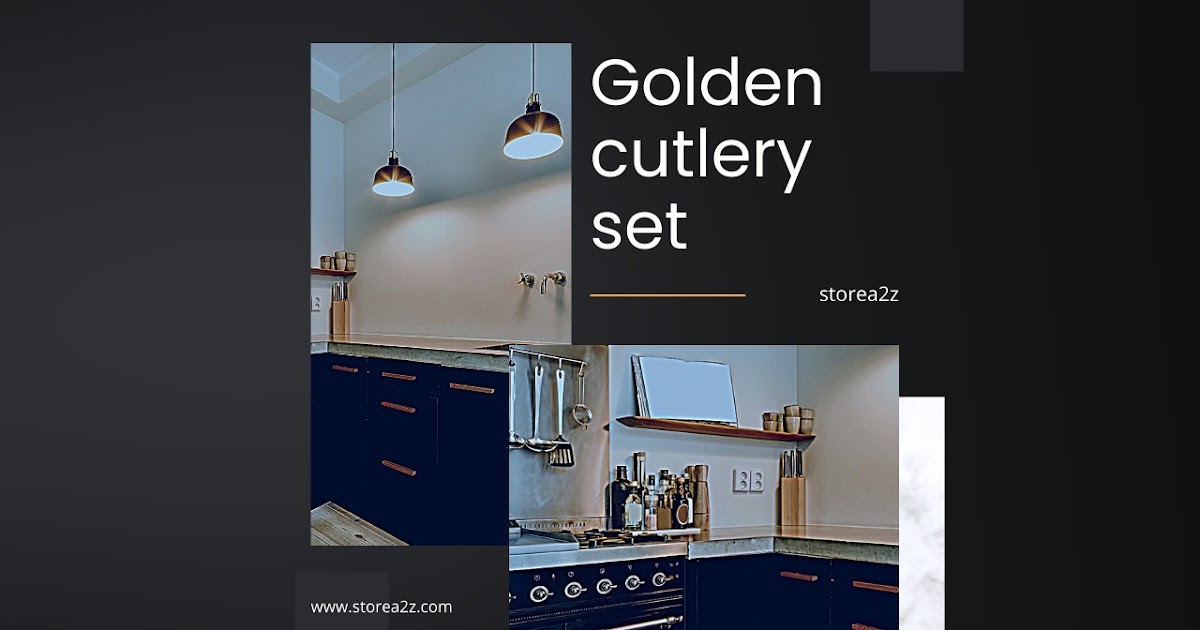 Things to Check Before You Buy a Golden Cutlery Set Online