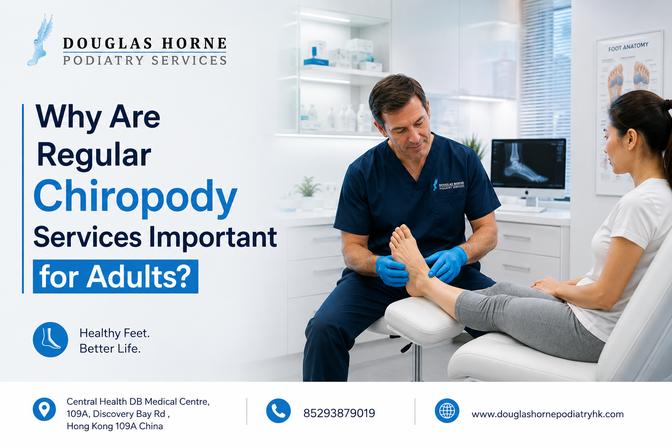 Why Are Regular Chiropody Services Important for Adults? | Articles | douglashorne7 | Gan Jing World - Technology for Humanity | Video & Movie Streaming