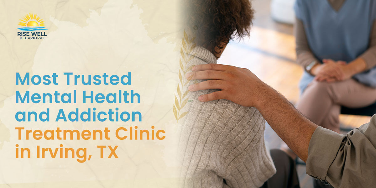 IOP in Irving TX | Rise Well Behavioral